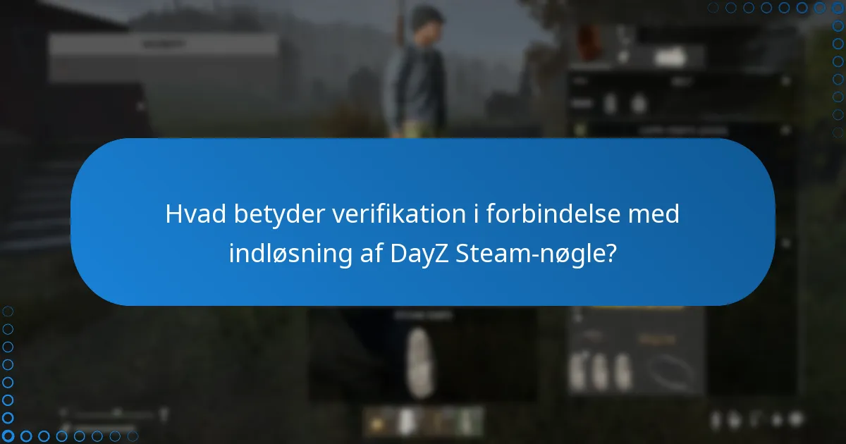 Hvad er fordelene ved at linke min DayZ-konto med Steam?