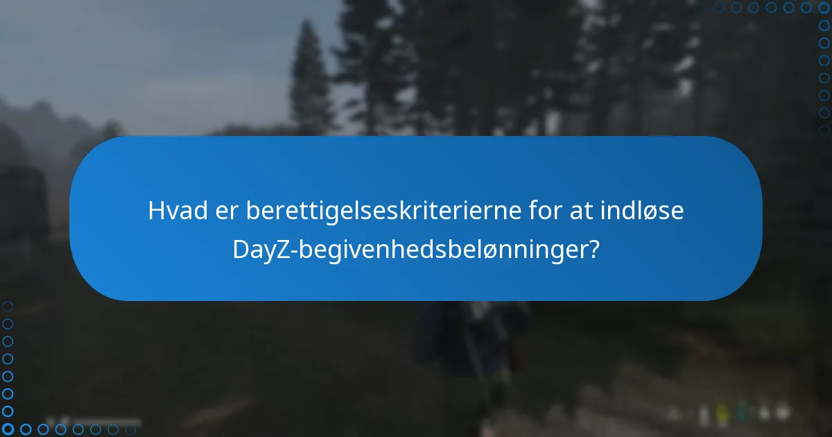 Hvordan kan jeg indløse DayZ-begivenhedsbelønninger gennem sociale medier?