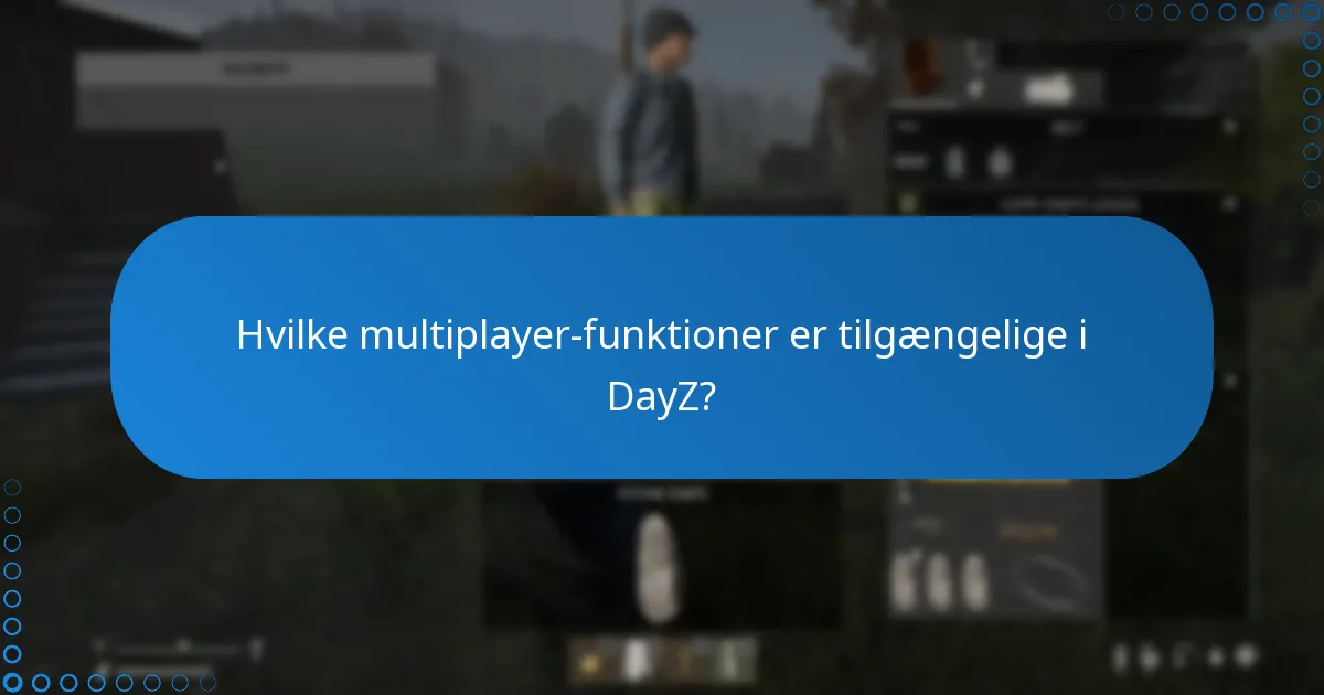Hvilket downloadbart indhold (DLC) er tilgængeligt for DayZ?