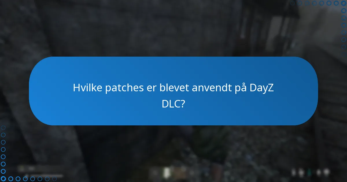 Hvordan køber man DayZ DLC?