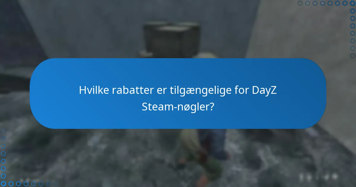 Hvordan indløser man en DayZ Steam-nøgle på Steam-platformen?