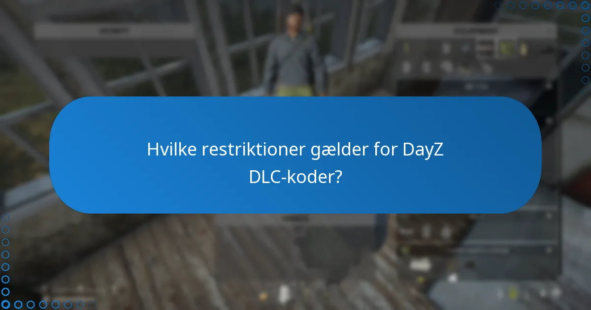 Hvad er almindelige problemer ved indløsning af DayZ DLC-koder?