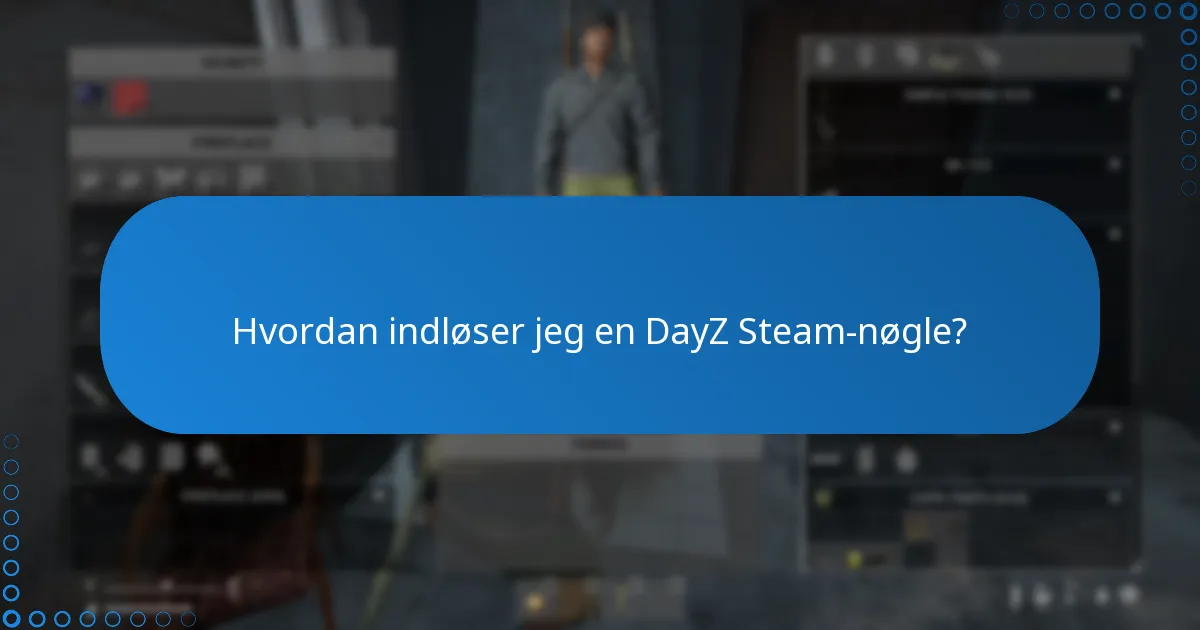 Hvor kan jeg købe en DayZ Steam-nøgle?