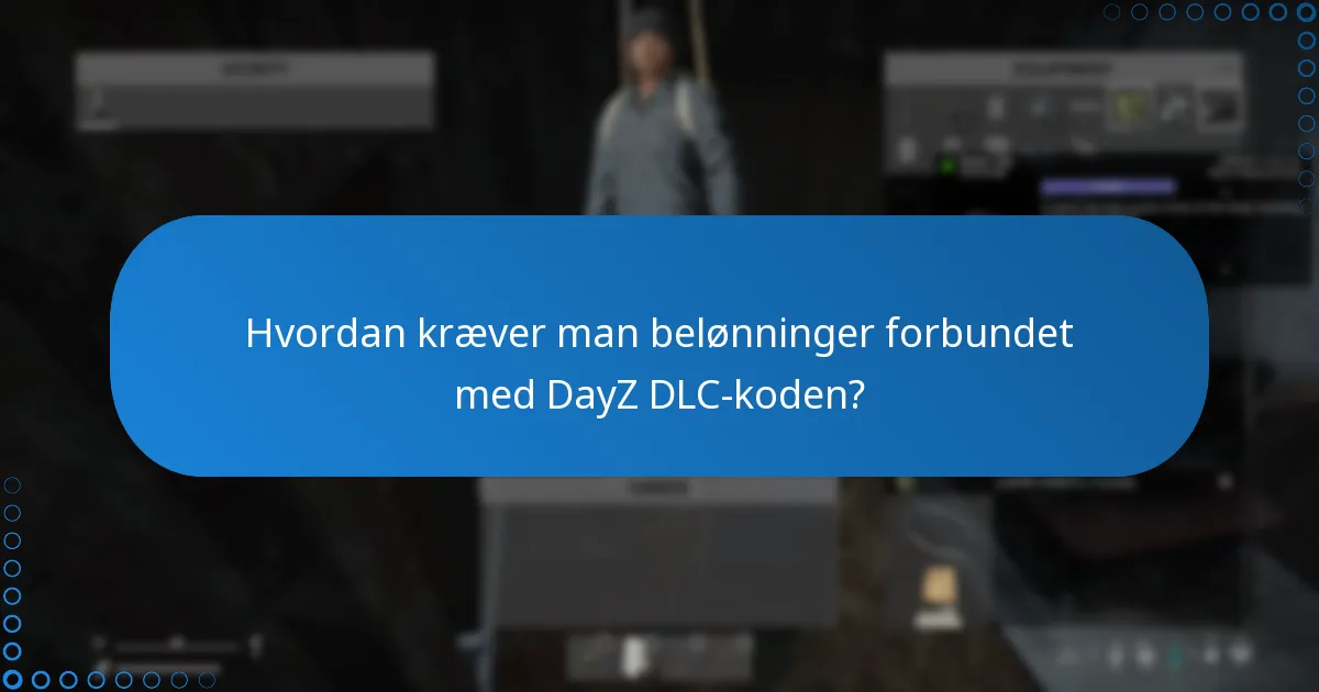 Hvilke platforme understøtter DayZ DLC-koden?